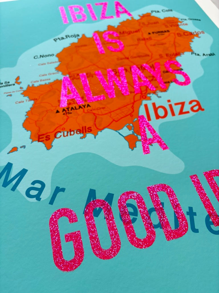 Ibiza Is Always A Good Idea (Pink Glitter)