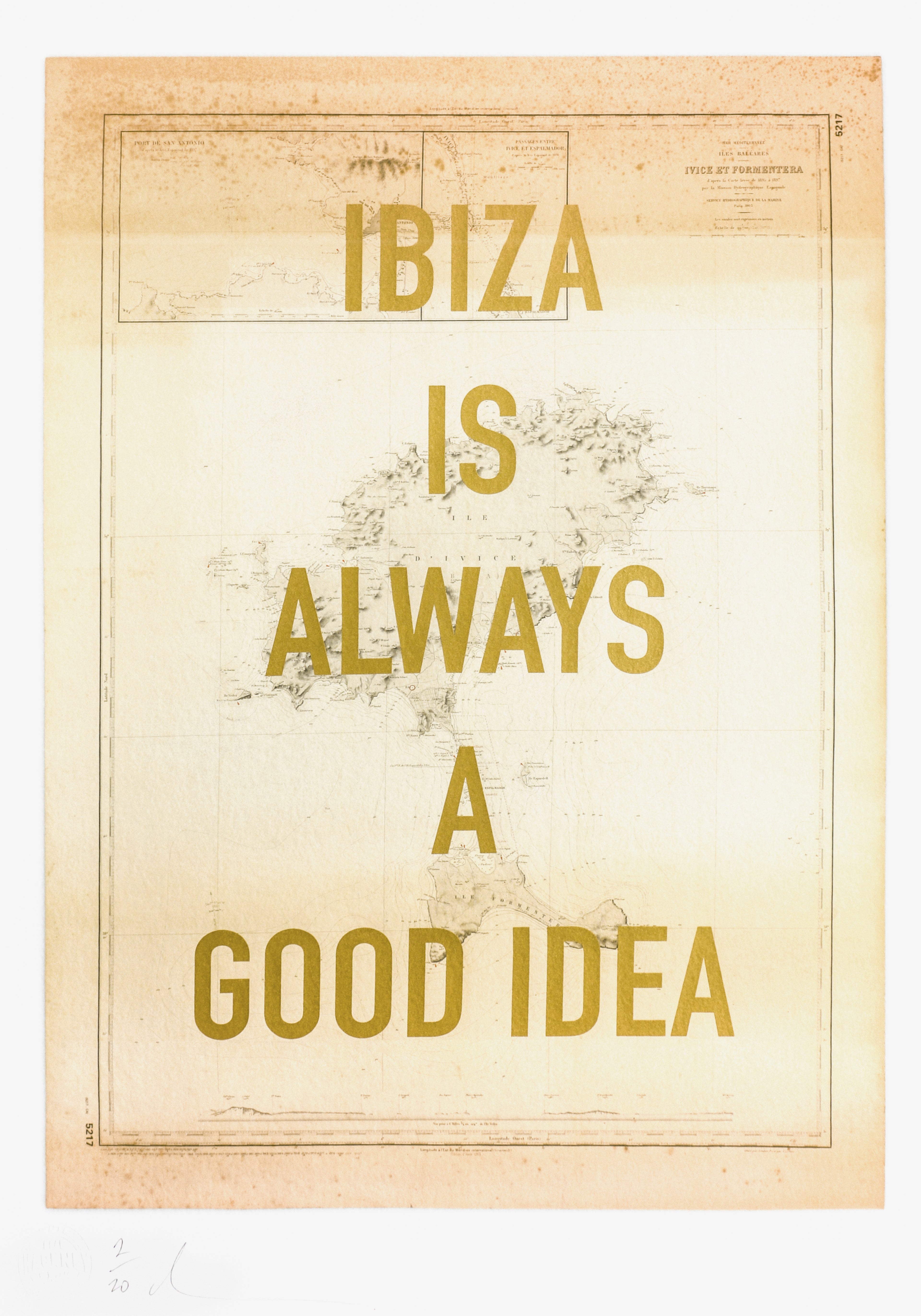Ibiza Is Always A Good Idea (Gold)